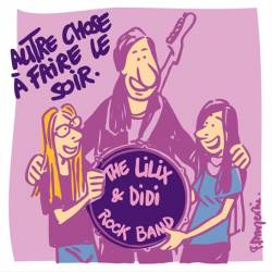 Lilix And Didi Rock Band : Autre Chose à Faire le Soir
